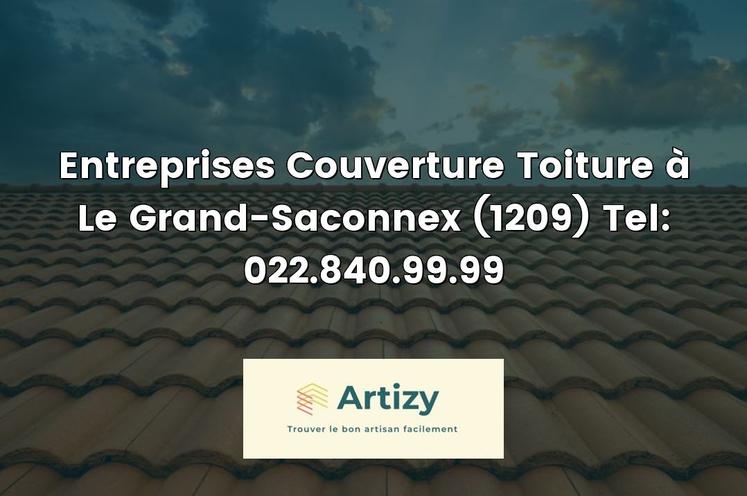 Entreprises Couverture Toiture à Le Grand-Saconnex (1209) Tel: 022.840.99.99
