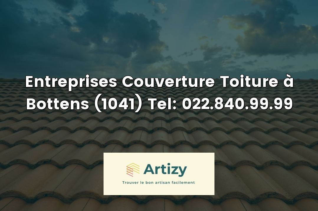 Entreprises Couverture Toiture à Bottens (1041) Tel: 022.840.99.99