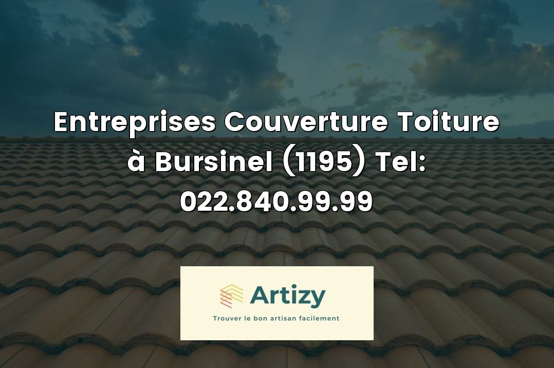 Entreprises Couverture Toiture à Bursinel (1195) Tel: 022.840.99.99